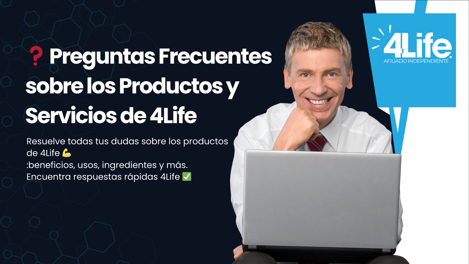 Preguntas Frecuentes sobre los Productos y Servicios de 4Life